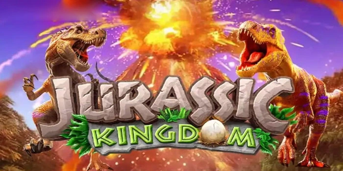 Taktik Raih Cuan Maksimal Konsisten Di Slot Jurassic Kingdom